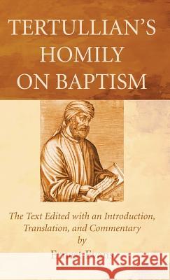 Tertullian's Homily on Baptism