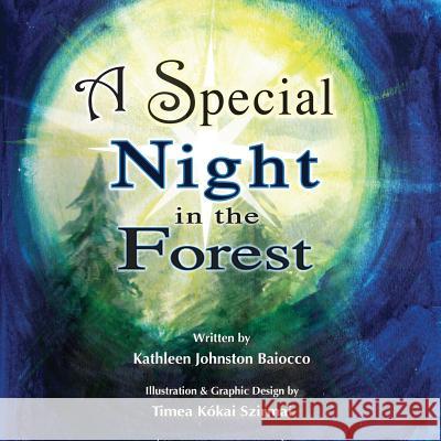 A Special Night In The Forest