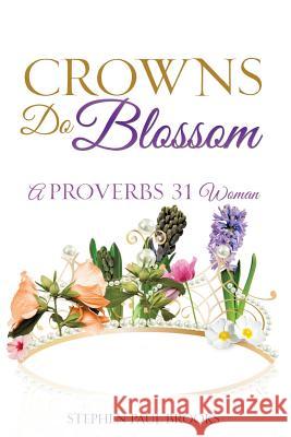 Crowns Do Blossom
