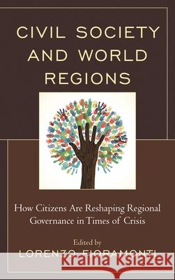 Civil Society and World Regions: How Citizens Are Reshaping Regional Governance in Times of Crisis