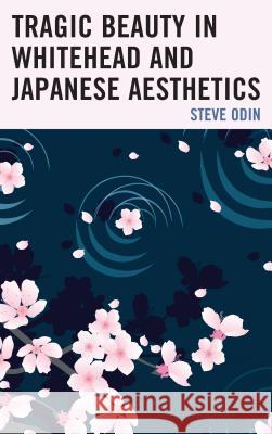 Tragic Beauty in Whitehead and Japanese Aesthetics