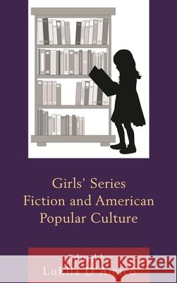 Girls' Series Fiction and American Popular Culture