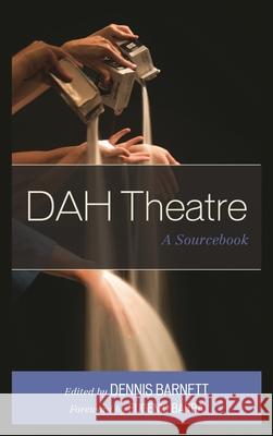 Dah Theatre: A Sourcebook