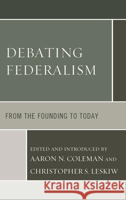 Debating Federalism: From the Founding to Today