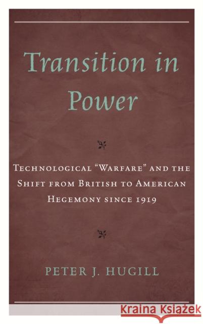 Transition in Power: Technological 