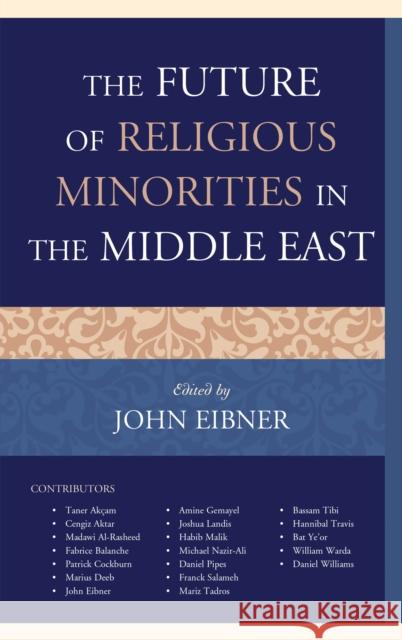 The Future of Religious Minorities in the Middle East