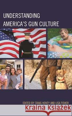 Understanding America's Gun Culture