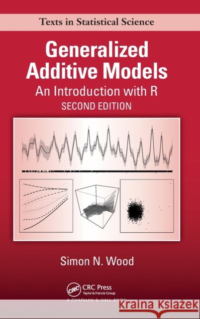 Generalized Additive Models: An Introduction with R, Second Edition