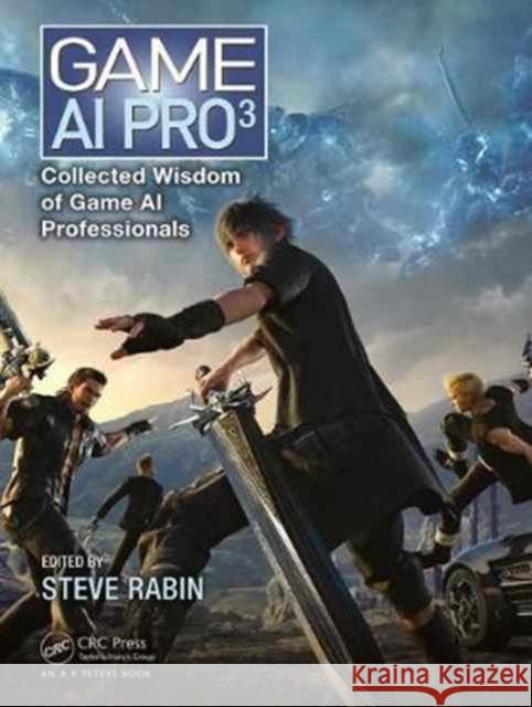 Game AI Pro 3: Collected Wisdom of Game AI Professionals