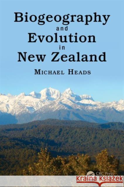 Biogeography and Evolution in New Zealand