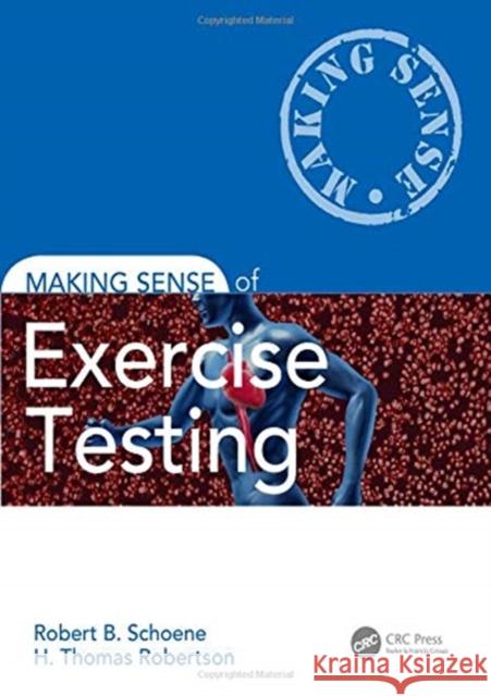 Making Sense of Exercise Testing