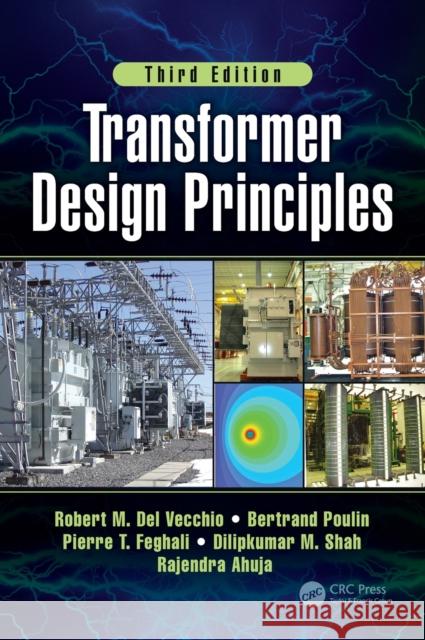 Transformer Design Principles, Third Edition