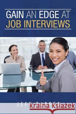 Gain an Edge at Job Interviews