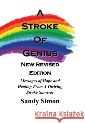 A Stroke of Genius: New and Revised Edition