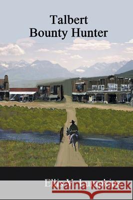 Talbert: Bounty Hunter