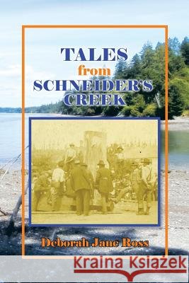 Tales from Schneider's Creek