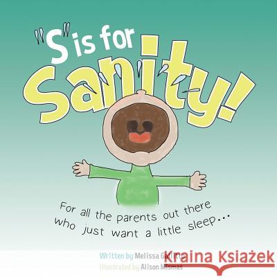 S Is For Sanity: For all the parents out there who just want a little sleep