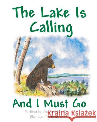 The Lake is Calling and I Must Go