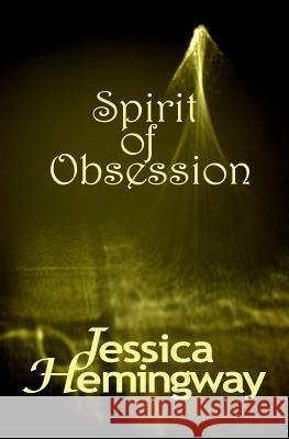 Spirit of Obsession