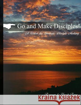 Go and Make Disciples: A Vision for Discipleship