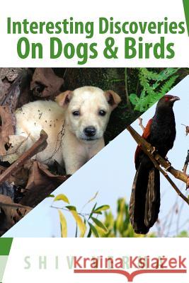 Interesting Discoveries on Dogs & Birds