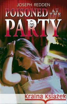 Poisoned at the Party