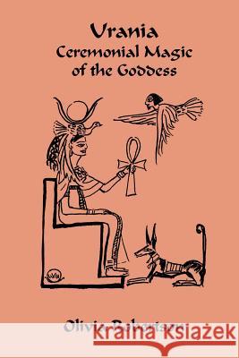 Urania: Ceremonial Magic of the Goddess