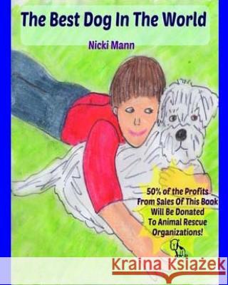 The Best Dog In the World