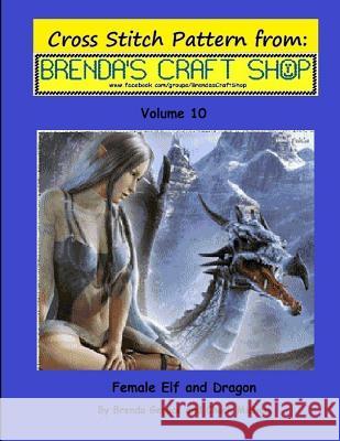 Female Elf and Dragon Cross Stitch Pattern: from Brenda's Craft Shop - Volume 10