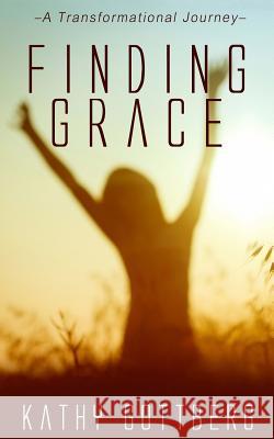 Finding Grace: A Transformational Journey