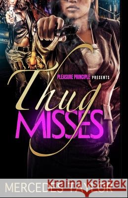 Thug Misses