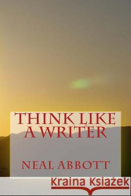 Think Like A Writer