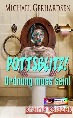 POTTSBLITZ! Ordnung muss sein!