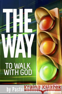 The Way To Walk With God