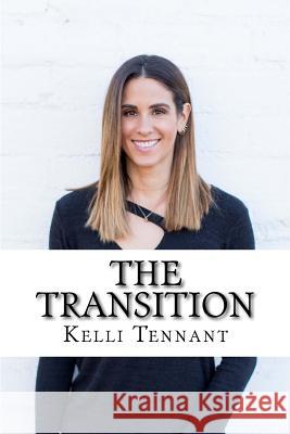The Transition: Every Athlete's Guide to Life After Sports