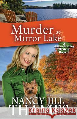 Murder at Mirror Lake: A Jillian Bradley Mystery, Book 9