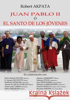 Juan Pablo II o el Santo de los jovenes