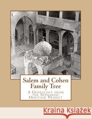 Salem and Cohen Family Tree: A Genealogy from the Sephardic Heritage Project