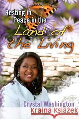 Resting in Peace in the Land of the Living