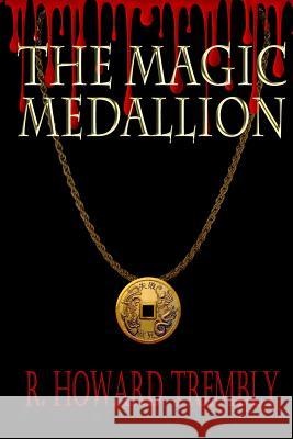 The Magic Medallion