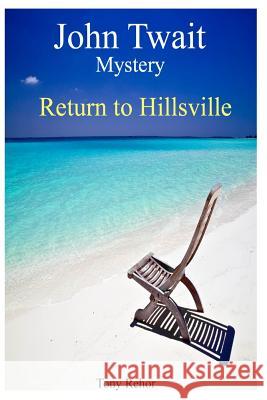 Return to Hillsville: John Twait Mystery