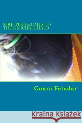 Soul Pieces: Calls to Thug Michael-Halo