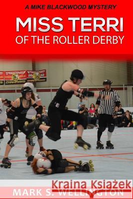 Miss Terri of the Roller Derby
