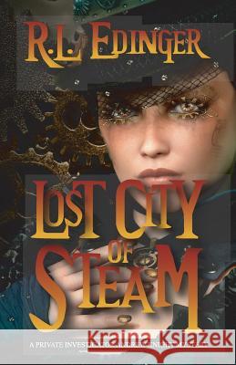 Lost City of Steam: A Private Investigator Andrew Knight Mystery