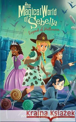 The Magical World of Sebella: Legend of Halloween