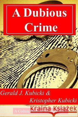 A Dubious Crime: A Colton Banyon Mystery #9