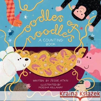 Oodles of Noodles (a Counting Word Play Board Book for Toddlers)