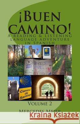 ¡Buen camino!: A reading & listening language adventure in Spanish