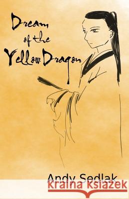 Dream of the Yellow Dragon