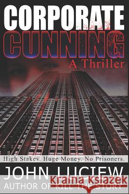 Corporate Cunning: A Thriller: Amanda Creed Book One